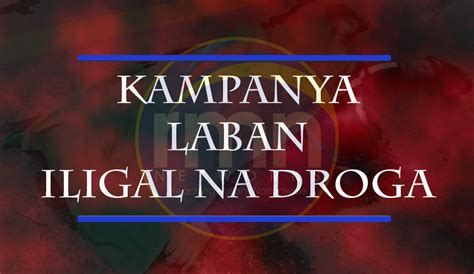 droga slogan tagalog|Kampanya laban sa iligal na droga sa Pilipinas.